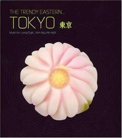 Tokyo:Music For Living Style..From Day Into Night - CD Audio