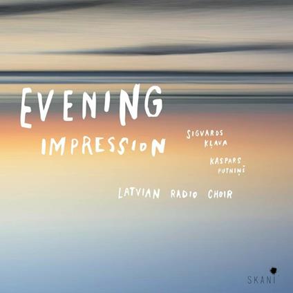 Evening Impression - CD Audio di Latvian Radio Choir
