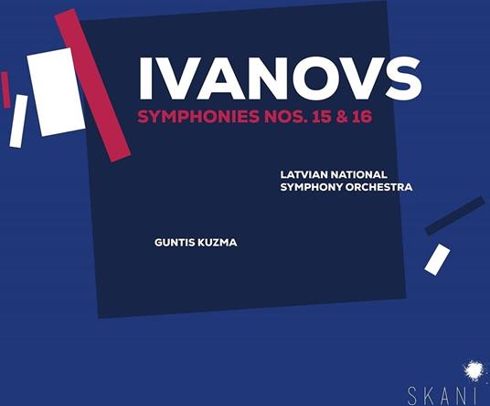 Ivanovs Symphonies Nos... - CD Audio di Latvian National Symphony Orchestra
