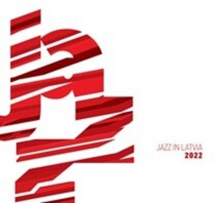 Jazz In Latvia 2022 - CD Audio