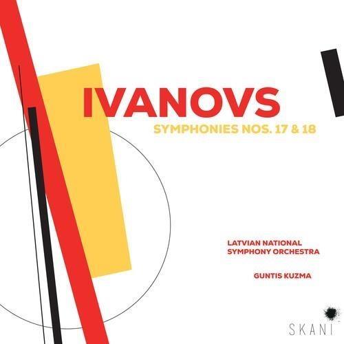 Ivanovs: Symphonies... - CD Audio di Latvian National Symphony Orchestra