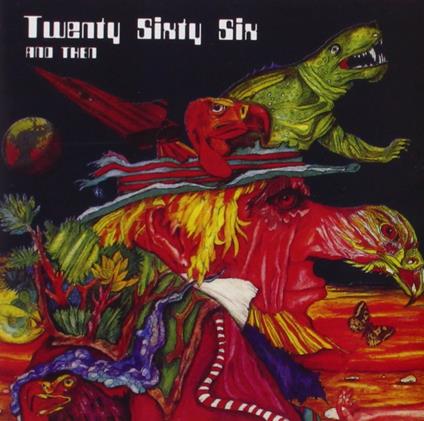 Twenty Sixty Six And Then - CD Audio di Twenty Sixty Six and Then