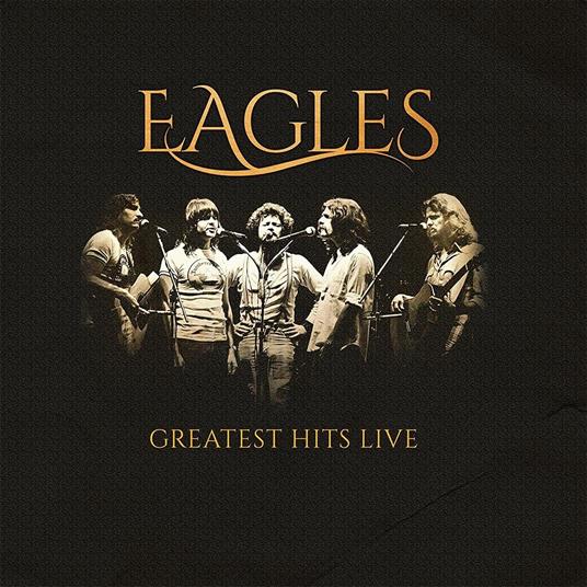 Greatest Hits Live - Vinile LP di Eagles