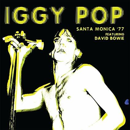 Santa Monica '77 - Vinile LP di Iggy Pop