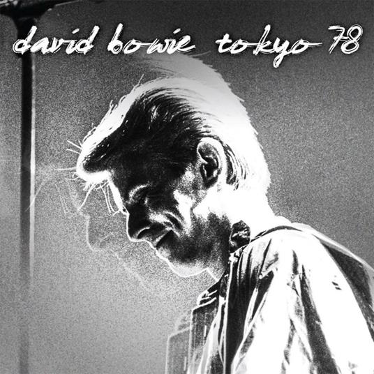 Tokyo 78 - Vinile LP di David Bowie
