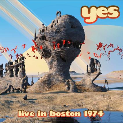 Live In Boston 1974 - CD Audio di Yes
