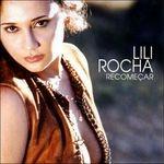 Recomecar - CD Audio di Lili Rocha
