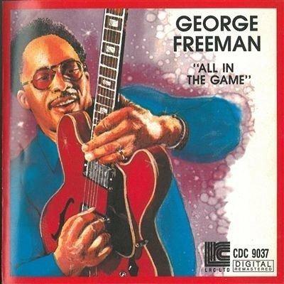 All In The Game - CD Audio di George Freeman