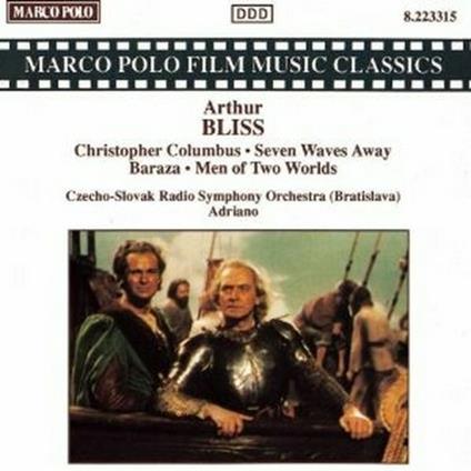 Cristoforo Colombo (Colonna Sonora) - CD Audio di Sir Arthur Bliss