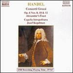 Concerto grosso op.6 n.8, n.10, n.12 - Alexander's Feast - CD Audio di Georg Friedrich Händel