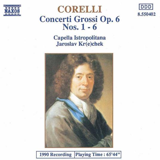Concerti grossi op.6 n.1, n.2, n.3, n.4, n.5, n.6 - CD Audio di Arcangelo Corelli