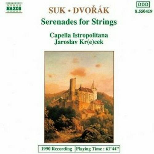 Serenata per archi op.6 / Serenata per archi op.22 - CD Audio di Antonin Dvorak,Josef Suk