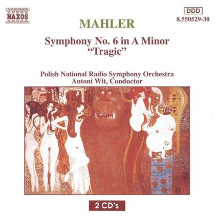 Sinfonia n.6 - CD Audio di Gustav Mahler,Antoni Wit,Polish National Radio Symphony Orchestra