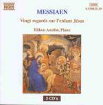 Opere per pianoforte vol.1: Vingt regards sur l'enfant Jésus - CD Audio di Olivier Messiaen