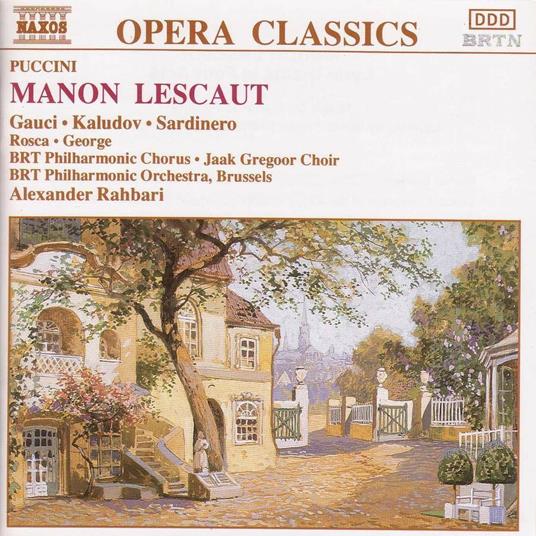 Manon Lescaut - CD Audio di Giacomo Puccini,Alexander Rahbari,BRT Philharmonic Orchestra