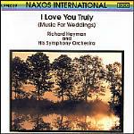 I Love You Truly - CD Audio di Richard Hayman