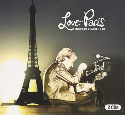 Love In Paris - CD Audio di Richard Clayderman