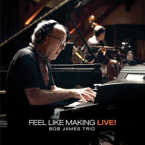 Feel Like Making Live! - Vinile LP di Bob James
