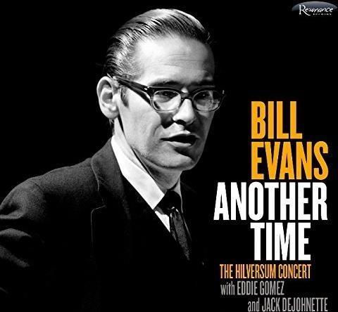 Another Time - The Hilversum Concert - CD Audio di Bill Evans