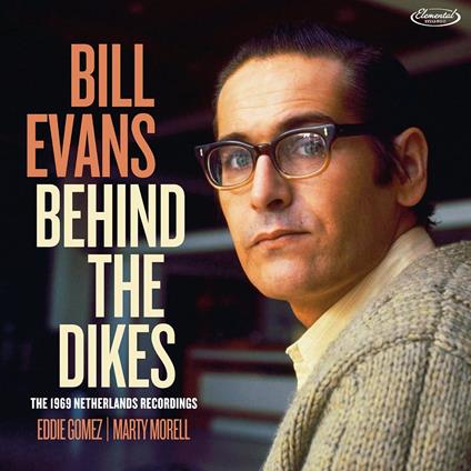 Behind The Dikes - CD Audio di Bill Evans