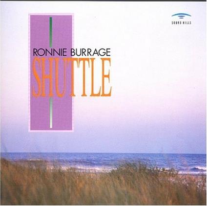 Shuttle - CD Audio di Ronnie Burrage