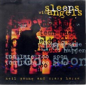 Sleeps With Angels - CD Audio di Neil Young,Crazy Horse