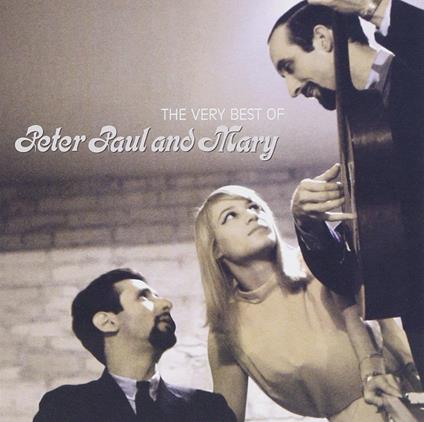 Very Best Of - CD Audio di Peter Paul & Mary