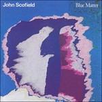 Blue Matter - CD Audio di John Scofield