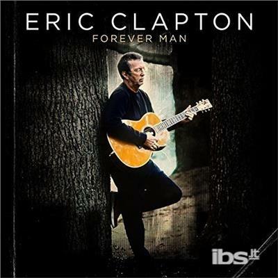 Forever Man (Deluxe Edition) - CD Audio di Eric Clapton