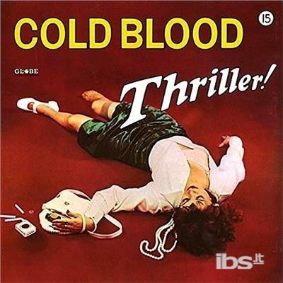 Thriller - SHM-CD di Cold Blood
