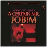 Certain Mr. Jobim (Limited Edition)