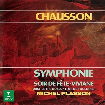 Symphonie / Soir De Fete / Vivianne - CD Audio di Ernest Chausson