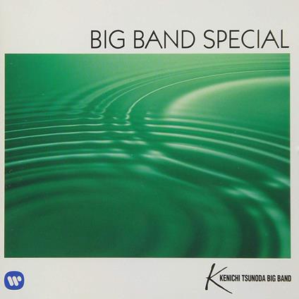 Big Band Special - CD Audio di Kenichi Tsunoda