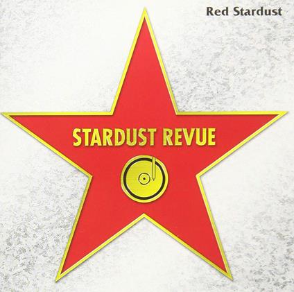 Red Stardust - CD Audio di Stardust Revue
