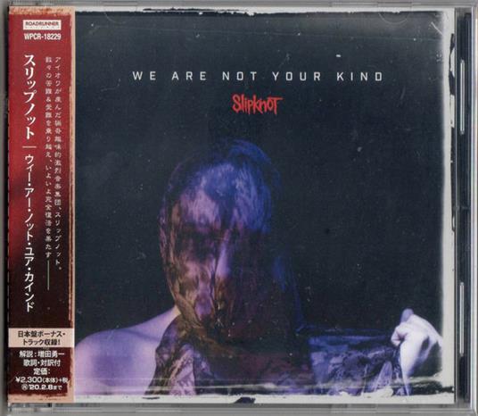We Are Not Your Kind (with Bonus Track) - CD Audio di Slipknot