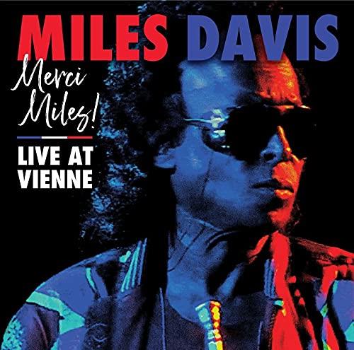 Merci Miles! Live At Vienne - CD Audio di Miles Davis
