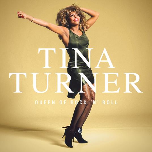 Queen Of Rock N Roll - CD Audio di Tina Turner