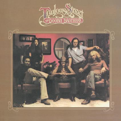 Toulouse Street (2009 Remastering) - CD Audio di Doobie Brothers