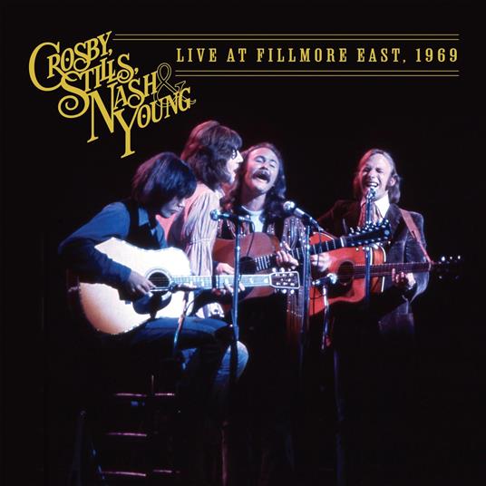 Live At Fillmore East 1969 (Paper Sleeve) - CD Audio di Crosby Stills Nash & Young
