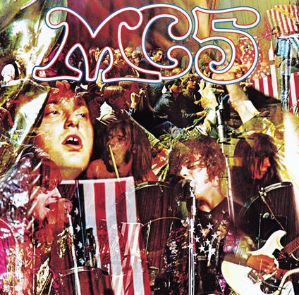 Kick Out The Jams (2009 Remastering) - CD Audio di MC5
