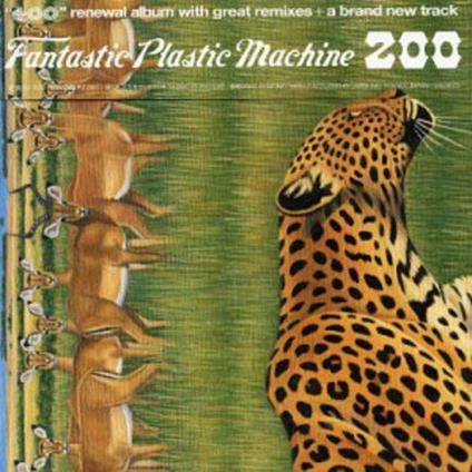 Zoo - CD Audio di Fantastic Plastic Machine
