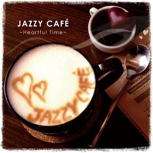 Jazzy Café. Heartful Time - CD Audio