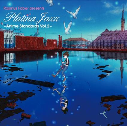 Presents Platina Jazz-Anime Vol.2 Standards Vol.2- (Cd-Extra/Presents Platina - CD Audio di Rasmus Faber