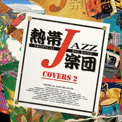 The Covers 2 - CD Audio di Tropical Jazz Big Band