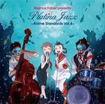 Presents Platina Jazz-Anime Standa 4nime Standar