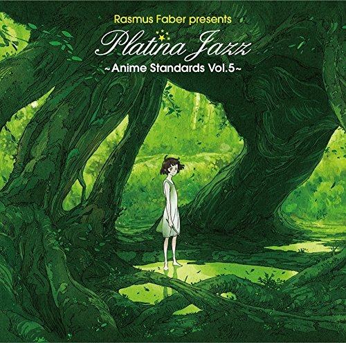 Presents Platina Jazz-Anime Vol.5 Nime Standards Vol.5- (W/Bonus Track (Plan)/E - CD Audio di Rasmus Faber