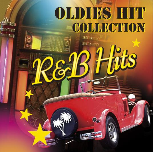 Oldies Hit Collection. R&B Hits - CD Audio