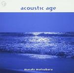 Acoustic Age (Japanese Edition)