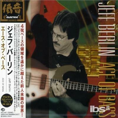 Ace of Bass (Japanese Edition) - CD Audio di Jeff Berlin