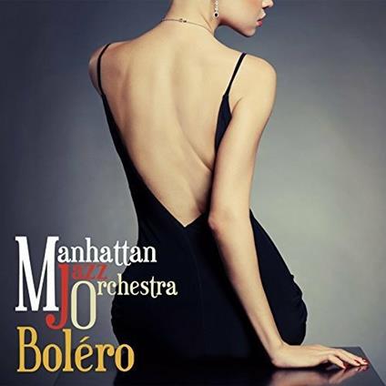 Bolero (Shm-Cd) - CD Audio di Manhattan Jazz Orchestra